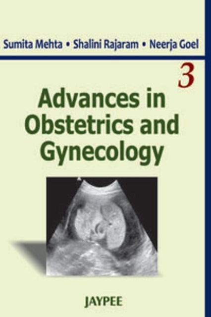 Advances in Obstetrics and Gynecology: Volume 3