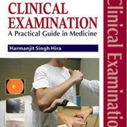 Clinical Examination: A Practical Guide in
