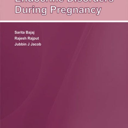 Endocrine Disorders During Pregnancy