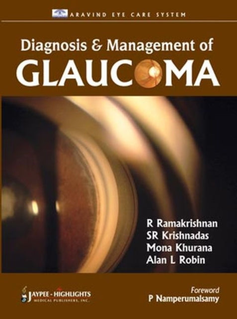 Diagnosis and Management of Glaucoma