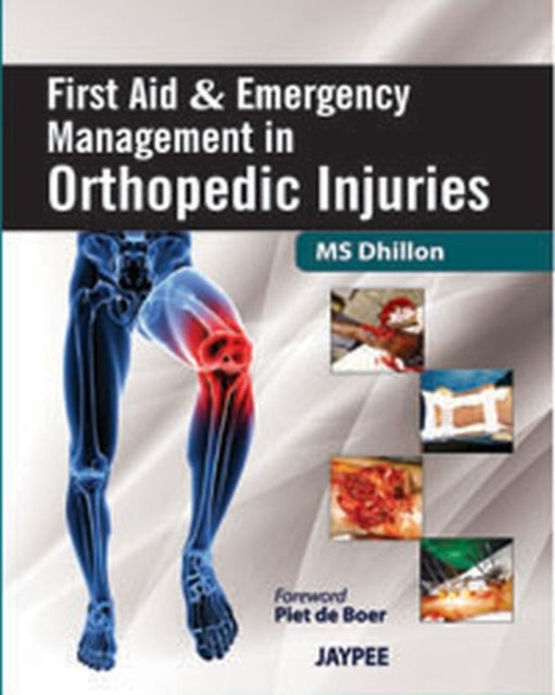 First Aid and Emergency Management in Orthopedic