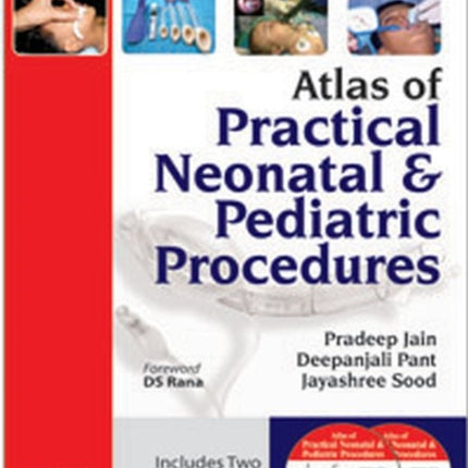 Atlas of Practical Neonatal and Pediatric Procedures