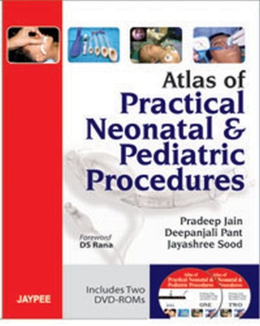 Atlas of Practical Neonatal and Pediatric Procedures