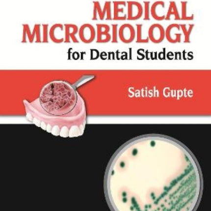 Short Textbook of Medical Microbiology for Dental Students