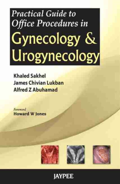 Practical Guide to Office Procedures in Gynecology and Urogynecology