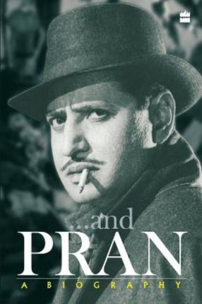 Pran: A Biography