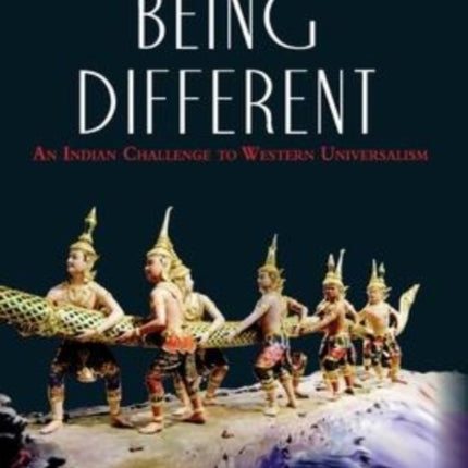 Being Different: An Indian Challenge to Western Universalism