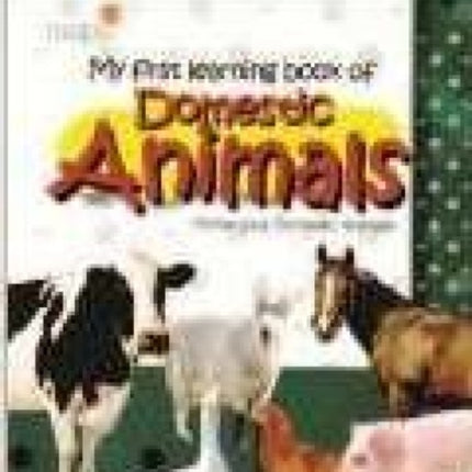 My First Learning Book of Domestic Animals