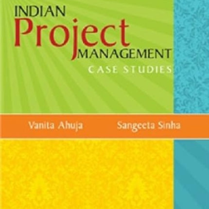 Indian Project Management Case Studies