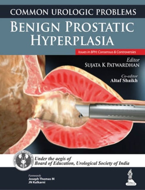 Common Urologic Problems: Benign Prostatic Hyperplasia