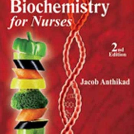 Nutrition and Biochemistry For Nurses