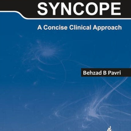 Handbook of Syncope: A Concise Clinical Approach