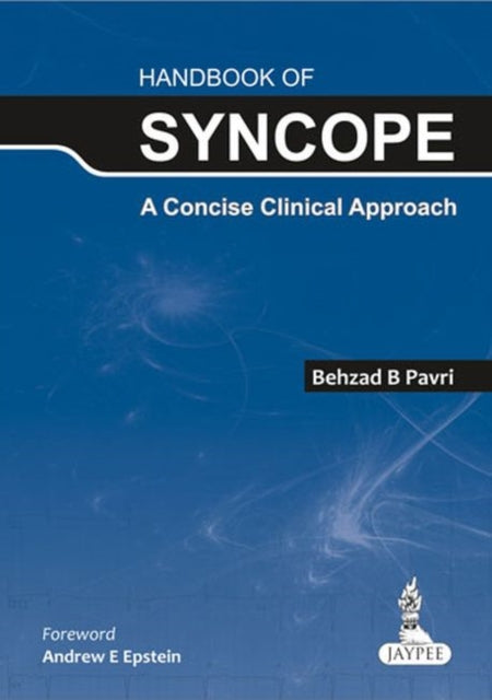 Handbook of Syncope: A Concise Clinical Approach