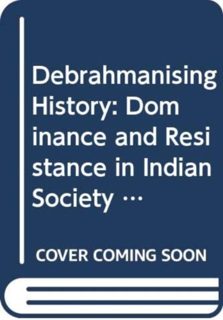 Debrahmanising History