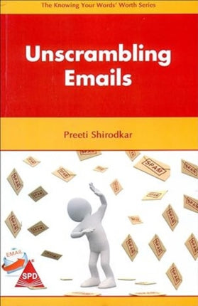 Unscrambling Emails