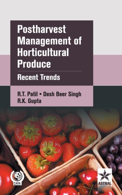 Postharvest Management of Horticultural Produce: