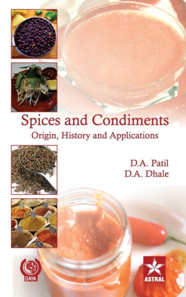 Spices and Condiments Origin, History and