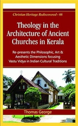 Theology in the Architecture of Ancient Churches in Kerala