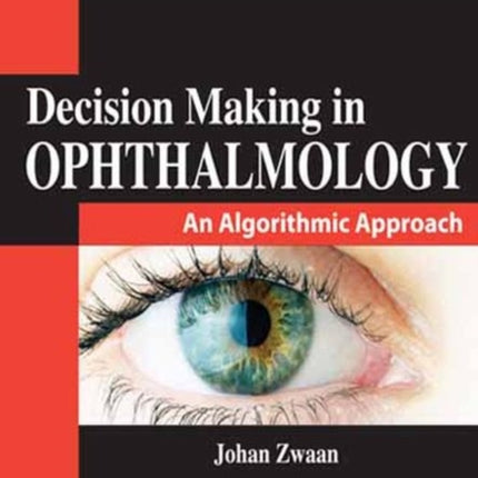 Decision Making in Ophthalmology: An Algorithmic