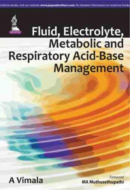 Fluid, Electrolyte, Metabolic and Respiratory Acid-Base Management