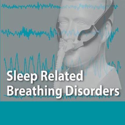 Sleep Related Breathing Disorders