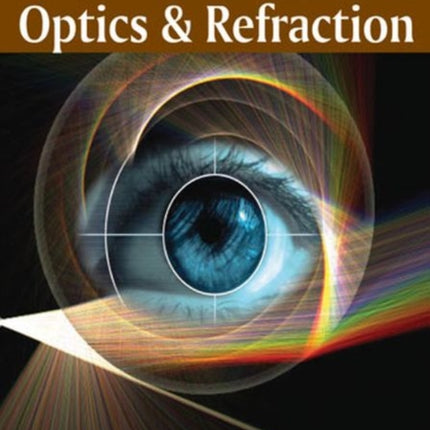 Manual of Optics and Refraction