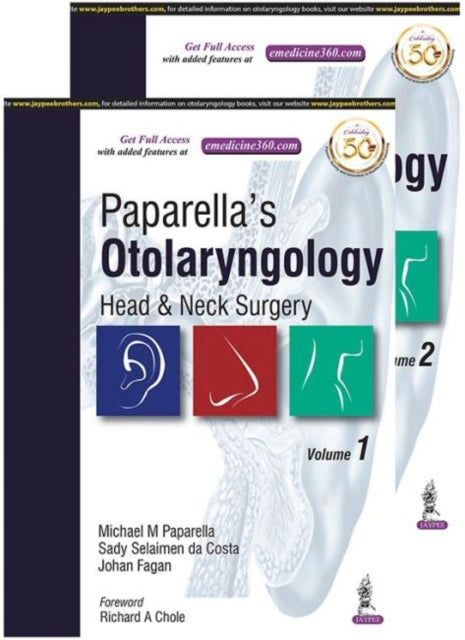 Paparella's Otolaryngology: Head & Neck Surgery: Two Volume Set