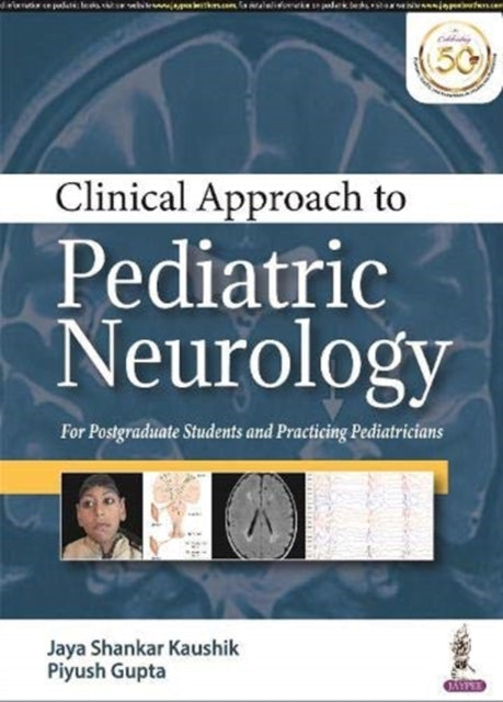 Clinical Approach to Pediatric Neurology: For