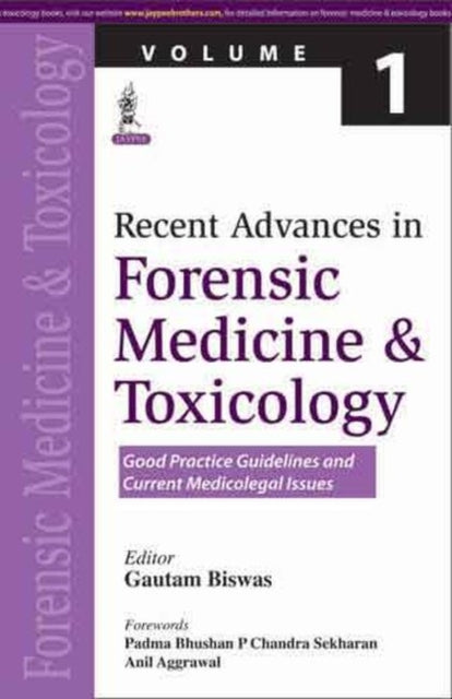 Recent Advances in Forensic Medicine and Toxicology Volume 1