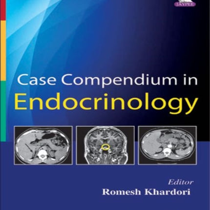 Case Compendium in Endocrinology