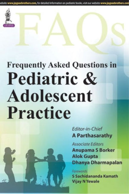 Frequently Asked Questions in Pediatric & Adolescent Practice