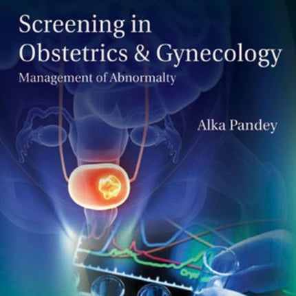 Screening in Obstetrics & Gynecology