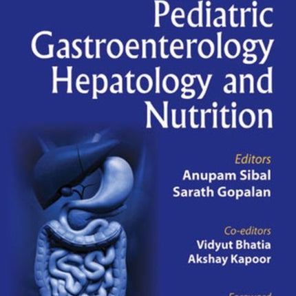 Textbook of Pediatric Gastroenterology, Hepatology and Nutrition