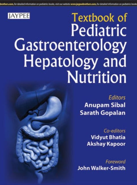 Textbook of Pediatric Gastroenterology, Hepatology and Nutrition