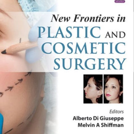 New Frontiers in Plastic and Cosmetic Surgery