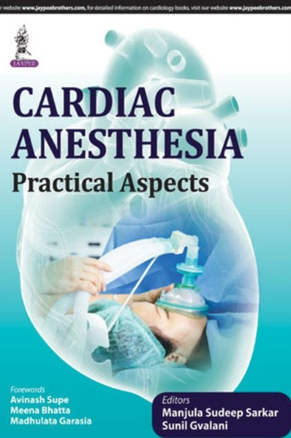 Cardiac Anesthesia: Practical Aspects