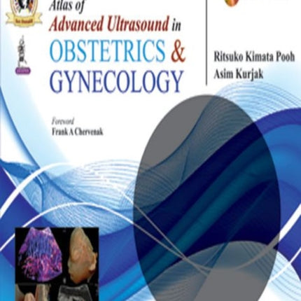 Donald School Atlas of Advanced Ultrasound in Obstetrics and Gynecology