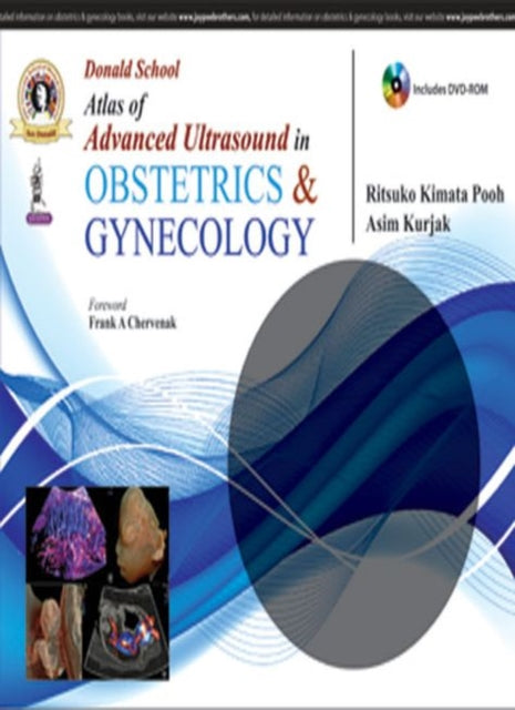 Donald School Atlas of Advanced Ultrasound in Obstetrics and Gynecology