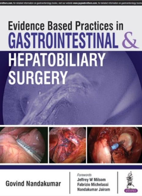 Evidence Based Practices in Gastrointestinal & Hepatobiliary Surgery