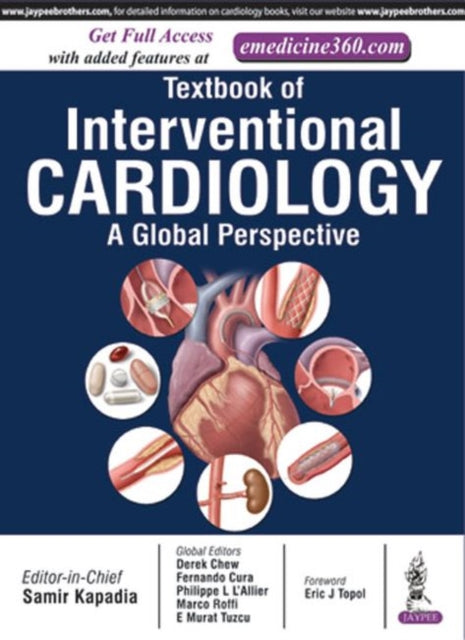 Textbook of Interventional Cardiology: Global Perspective