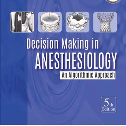 Decision Making in Anesthesiology