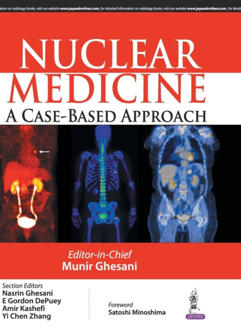 Nuclear Medicine: A Case Based Approach