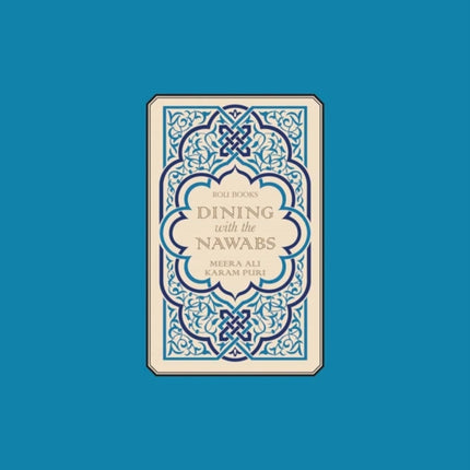 Dining with the Nawabs