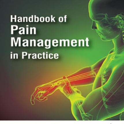 Handbook of Pain Management in Practice