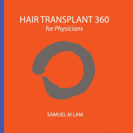 Hair Transplant 360 for Physicians Volume 1