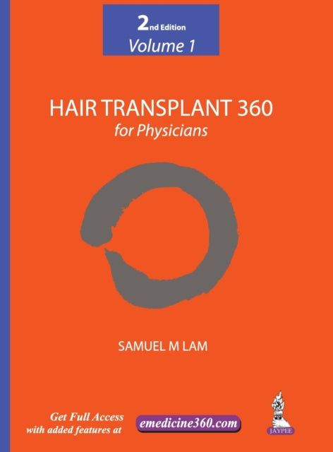 Hair Transplant 360 for Physicians Volume 1