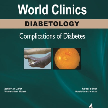 World Clinics: Diabetology - Complications of Diabetes, Volume 2, Number 1