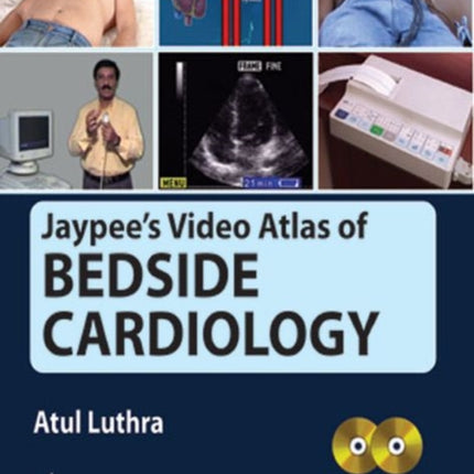 Jaypees Video Atlas of Bedside Cardiology