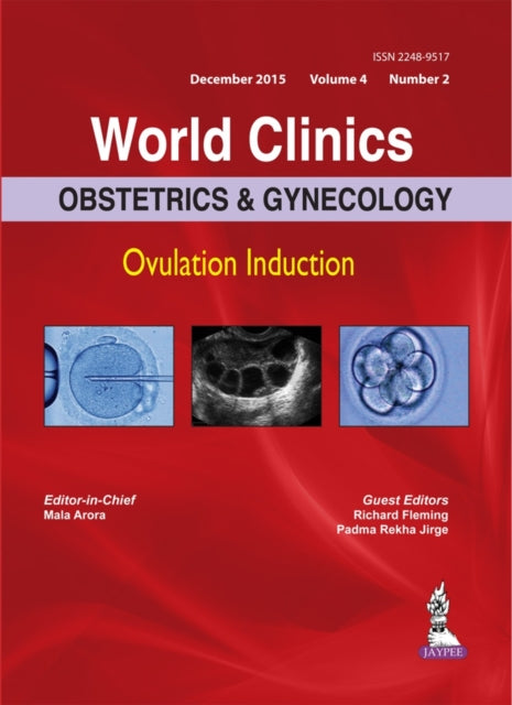 World Clinics: Obstetrics & Gynecology - Ovulation Induction, Volume 4, Number 2