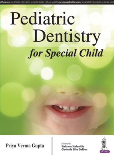 Pediatric Dentistry for Special Child